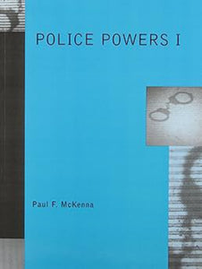 Police Powers I by Paul F. McKenna 9780130406965 (USED:GOOD) *AVAILABLE FOR NEXT DAY PICK UP* *Z104 [ZZ]