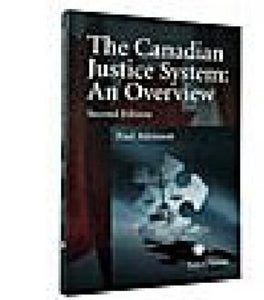 The Canadian Justice System: An Overview 2nd Edition by Paul Atkinson (USED:GOOD) *AVAILABLE FOR NEXT DAY PICK UP* *Z104 [ZZ]