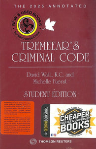 2025 Annotated Tremeear's Criminal Code STUDENT EDITION +Proview by David Watt 9781038200792 *FINAL SALE* *88b