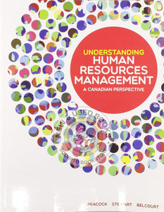 Understanding Human Resources Management 1st Edition by Melanie Peacock & Belcourt 9780176798062 (USED:ACCEPTABLE; markings, stains) AVAILABLE FOR NEXT DAY PICK UP* *T111 *TBC