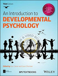 Introduction to Developmental Psychology 3rd Edition by Bremner Slater 9781118767207 (USED:GOOD) *108c