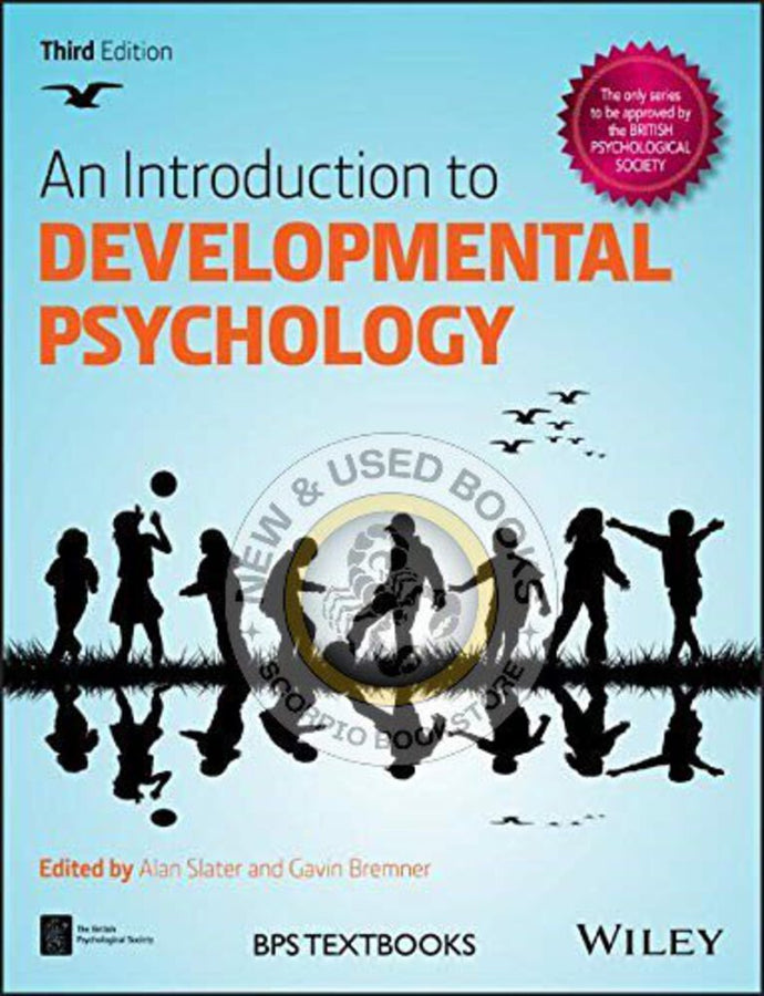 Introduction to Developmental Psychology 3rd Edition by Bremner Slater 9781118767207 (USED:VERYGOOD) *108c