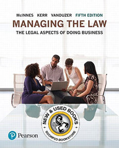 Managing the Law 5th Edition by Mitchell McInnes 9780135415313 (USED:GOOD; highlights, peeling cover) *101c