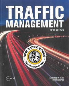 Traffic Management 5th Edition by Laurence M. Olivo 9781772557756 *132e [ZZ]