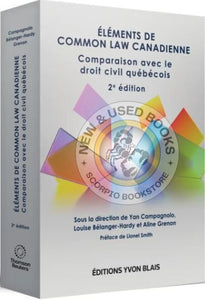 *PRE-ORDER, APPROX 4-6 BUSINESS DAYS* Éléments de common law canadienne 2nd Edition by Yan Campagnolo 9782898470844