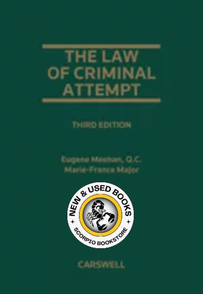 *PRE-ORDER, APPROX 4-6 BUSINESS DAYS* Law of Criminal Attempt 3rd Edition by Eugene Meehan 9780779867226