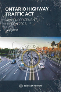 Ontario Highway Traffic Act - Law Enforcement 2025 edition by Jack West 9781038200891 *82c