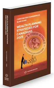 *PRE-ORDER, APPROX 4-6 BUSINESS DAYS* Wealth Planning Strategies for Canadians 2025 by Christine Van Cauwenberghe 9781038200839 *84e