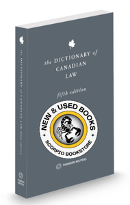 *PRE-ORDER, APPROX 4-6 BUSINESS DAYS* The Dictionary of Canadian Law 5th Edition by Nancy McCormack 9780779896370