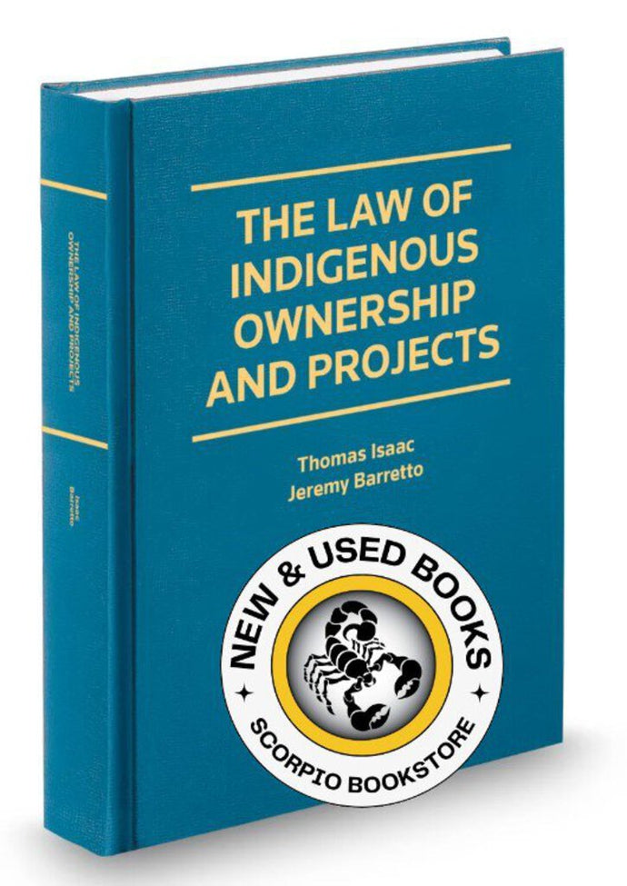 *PRE-ORDER, APPROX 4-6 BUSINESS DAYS* The Law of Indigenous Ownership and Projects by Thomas Isaac 9781038205780