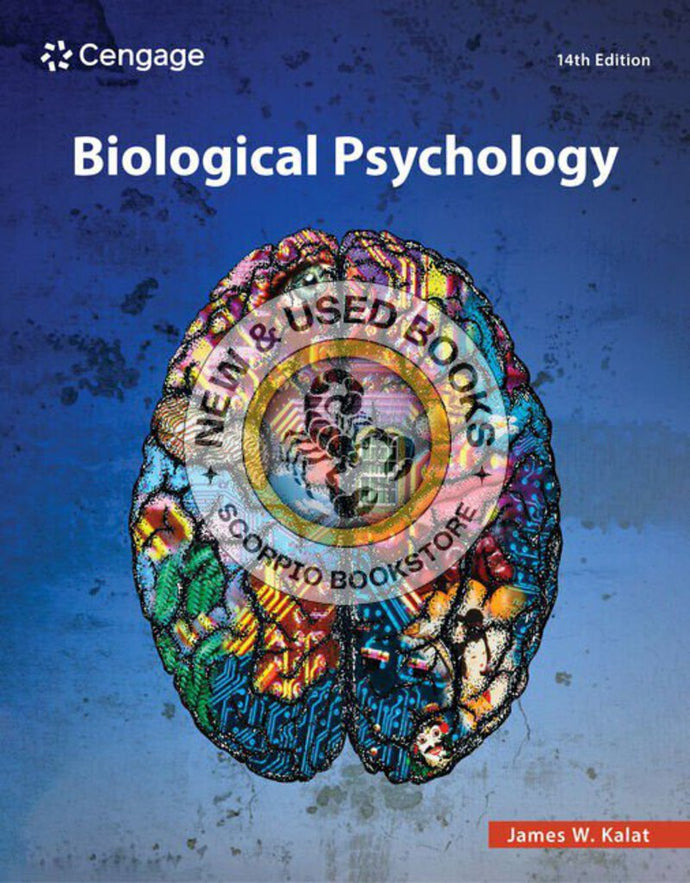 *PRE-ORDER, APPROX 4-6 BUSINESS DAYS* Biological Psychology By James W. Kalat 9780357798126