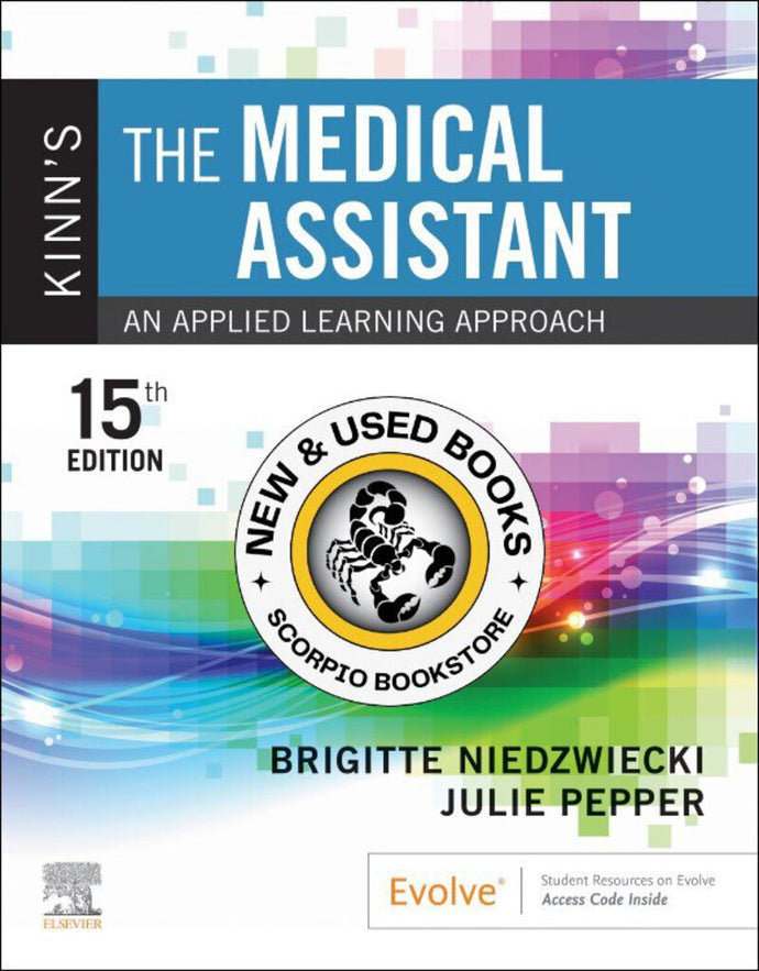 Kinn's the Medical Assistant + Study Guide and Procedure Checklist Manual Package 15th edition by Brigitte Niedzwiecki Package 9780443112997 *71c