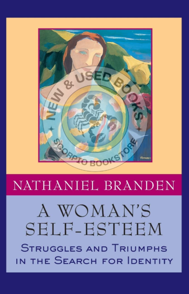 Woman's Self-Esteem by Nathaniel Branden 9781118594551 (USED:ACCEPTABLE; minor writings) *48ab