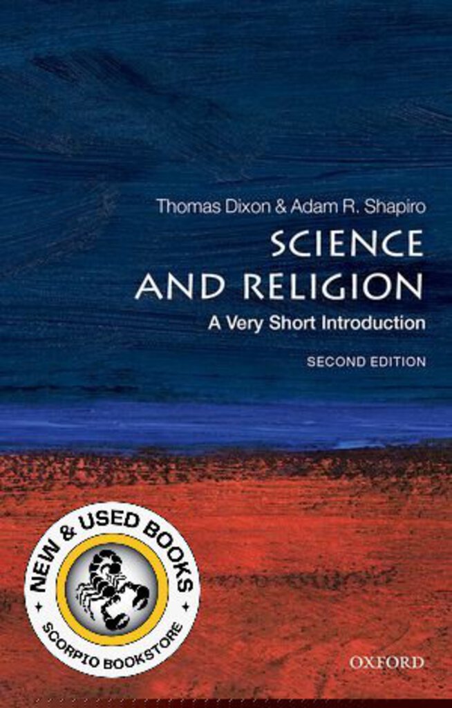 Science and Religion 2nd edition by Thomas Dixon 9780198831020 *90g