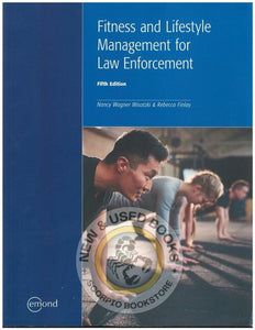 Fitness and Lifestyle Management for Law Enforcement 5th Edition with Fit for Duty by Wisotzki PKG 9781772554786 *AVAILABLE FOR NEXT DAY PICK UP* *w400 *SAN [ZZ]