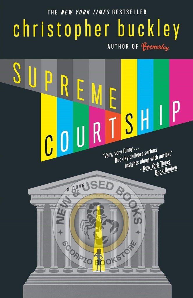 Supreme Courtship by Christopher Buckley 9780446697989 (USED:VERYGOOD) *AVAILABLE FOR NEXT DAY PICK UP* *e300 [ZZ]