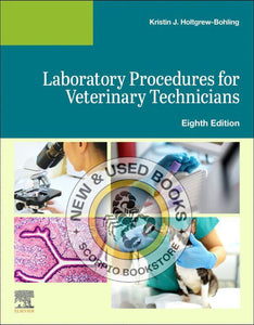 Laboratory Procedures for Veterinary Technicians 8th edition by Kristin J. Holtgrew-Bohling 9780443117169 *77d [ZZ]