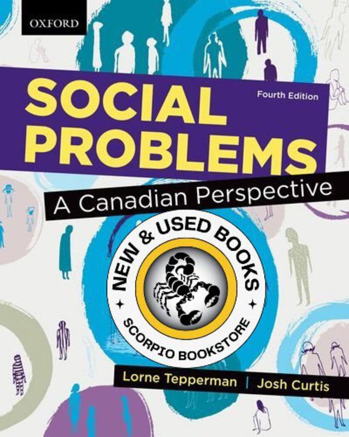 Social Problems A Canadian Perspective 4th Edition by Lorne Tepperman 9780199009091 *AVAILABLE FOR NEXT DAY PICK UP* *Z37 *SAN [ZZ]