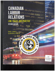 Canadian Labour Relations Law Policy and Practice 2nd Edition by David Doorey 9781772556216 (USED:VERYGOOD; minor highlights) *135d