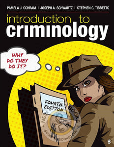 Introduction to Criminology 4th Edition by Pamela J. Schram 9781071859001 * 37a *SAN