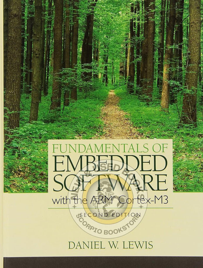 *PRE-ORDER, APPROX 7-10 BUSINESS DAYS, made-on-demand* Fundamentals of Embedded Software with the ARM Cortex-M3 2nd Edition by Daniel Lewis 9780132916547