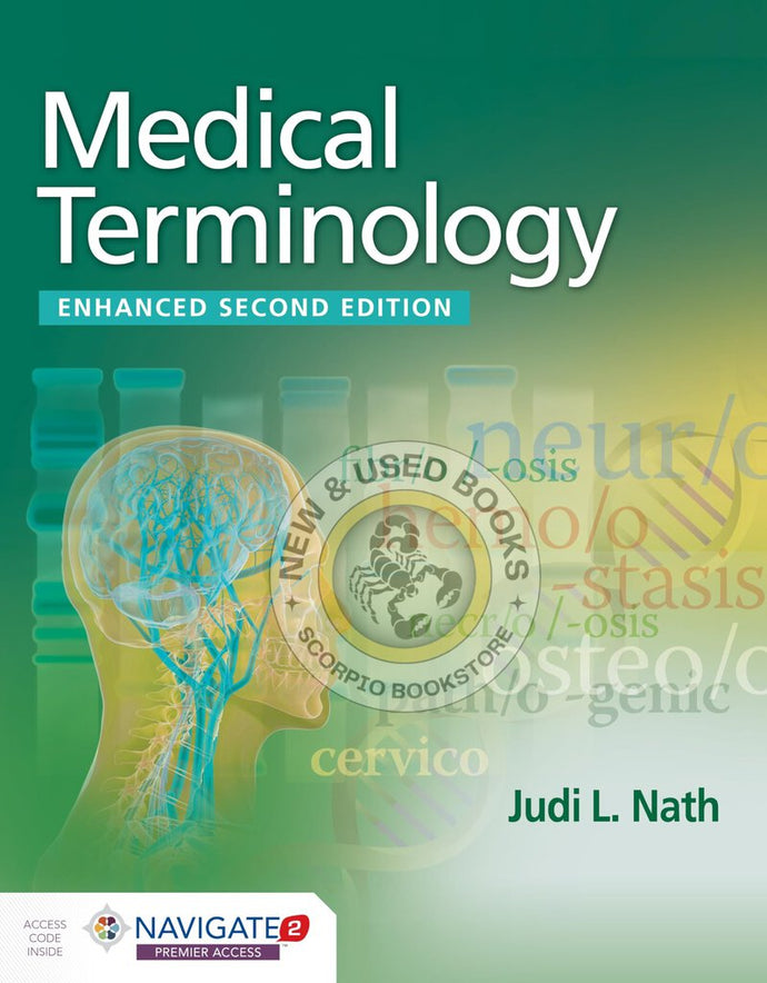 *PRE-ORDER, APPROX 7-10 BUSINESS DAYS* Medical Terminology Enhanced 2nd Edition by Judi L. Nath 9781284322323