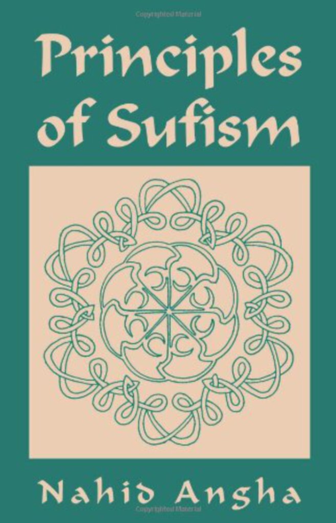 Principles of Sufism by Nahid Angha 9780875730615 *AVAILABLE FOR NEXT DAY PICK UP* *G2 [ZZ]