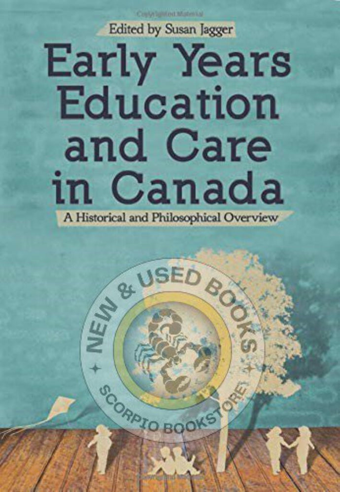 Early Years Education and Care in Canada by Susan Jagger 9781773381244 *3a