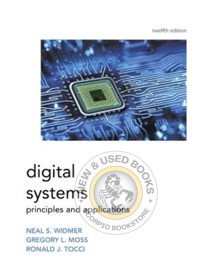 *PRE-ORDER, APPROX 4-6 BUSINESS DAYS* Digital Systems 12th Edition by Ronald Tocci 9780134220130