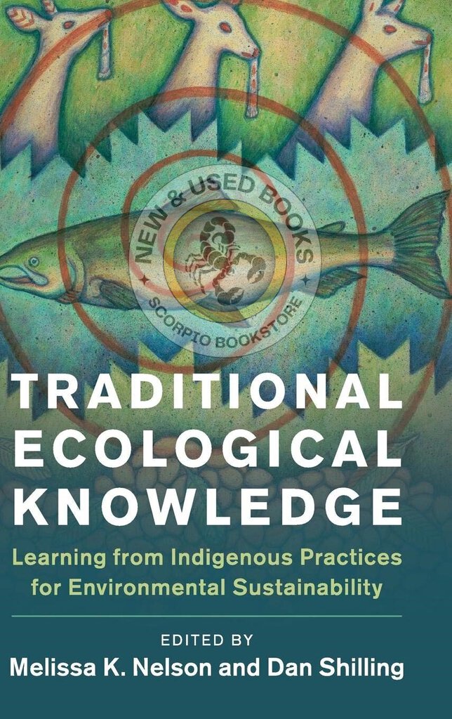 *PRE-ORDER, APPROX 2-3 BUSINESS DAYS* Traditional Ecological Knowledge by Melissa K. Nelson 9781108450447