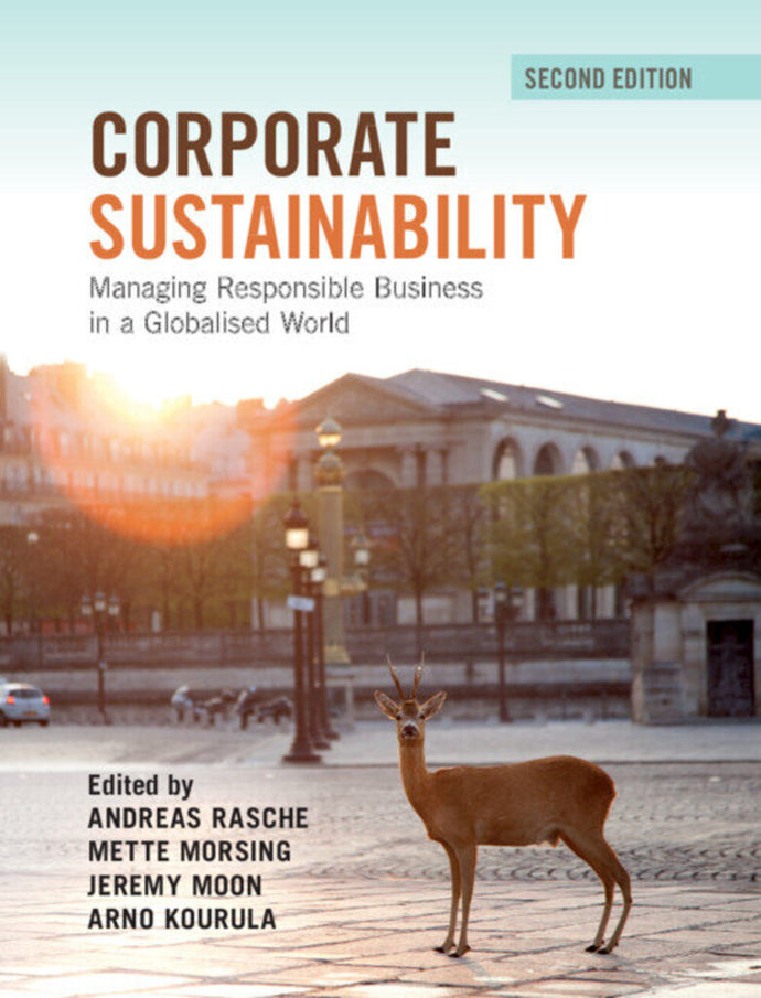 *PRE-ORDER, APPROX 7 BUSINESS DAYS, made on demand* Corporate Sustainability 2nd edition by Andreas Rasche 9781009114929