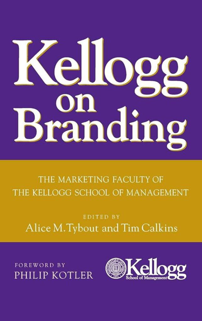 *PRE-ORDER, APPROX 7-10 BUSINESS DAYS* Kellogg on Branding by Tybout 9780471690160