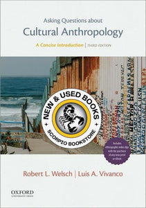 *PRE-ORDER, APPROX 3-5 BUSINESS DAYS* Asking Questions about Cultural Anthropology 3rd Edition by Robert L. Welsch 9780197618875