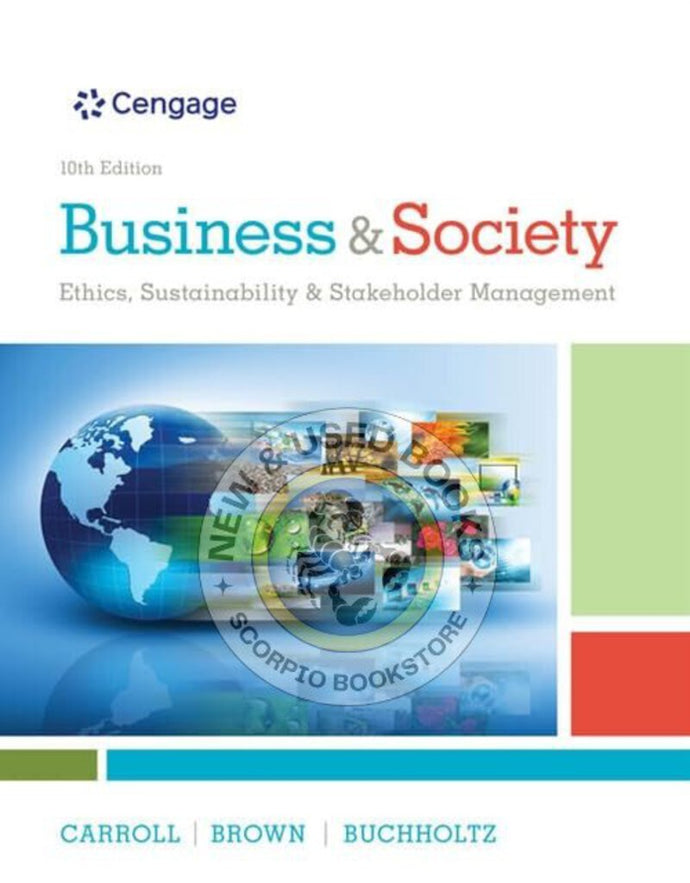 *PRE-ORDER, APPROX 4-6 BUSINESS DAYS* Business & Society 10th Edition by Archie B. Carroll 9781305959828 *FINAL SALE*