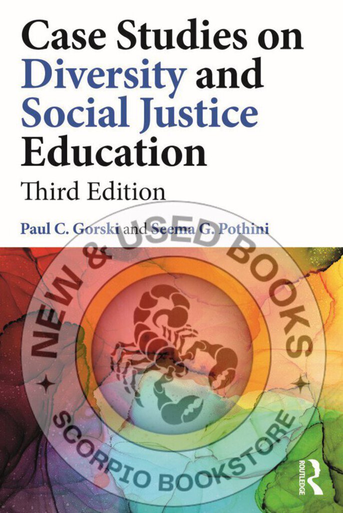 Case Studies on Diversity and Social Justice Education 3rd edition by Paul C. Gorski 9781032504209 (USED:VERYGOOD) *75d