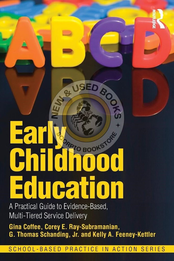 Early Childhood Education A Practical Guide to Evidence-Based by Gina Coffee 9780415506472 (USED:VERYGOOD) *77a [ZZ]