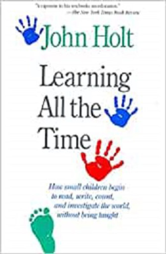 *PRE-ORDER, APPROX 7-14 BUSINESS DAYS* Learning All The Time by John Holt 9780201550917