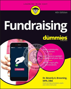 *PRE-ORDER, APPROX 7-10 BUSINESS DAYS* Fundraising For Dummies 4th Edition By Browning 9781119912750