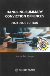 Handling Summary Conviction Offences 2024-2025 by Libman 9781038200402 *85g