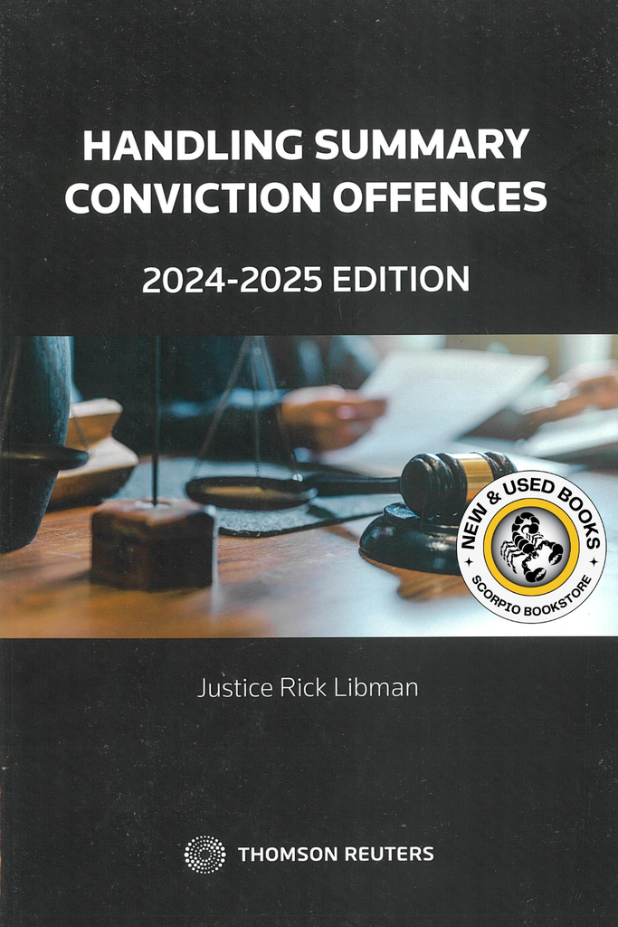 Handling Summary Conviction Offences 2024-2025 by Libman 9781038200402 *85g