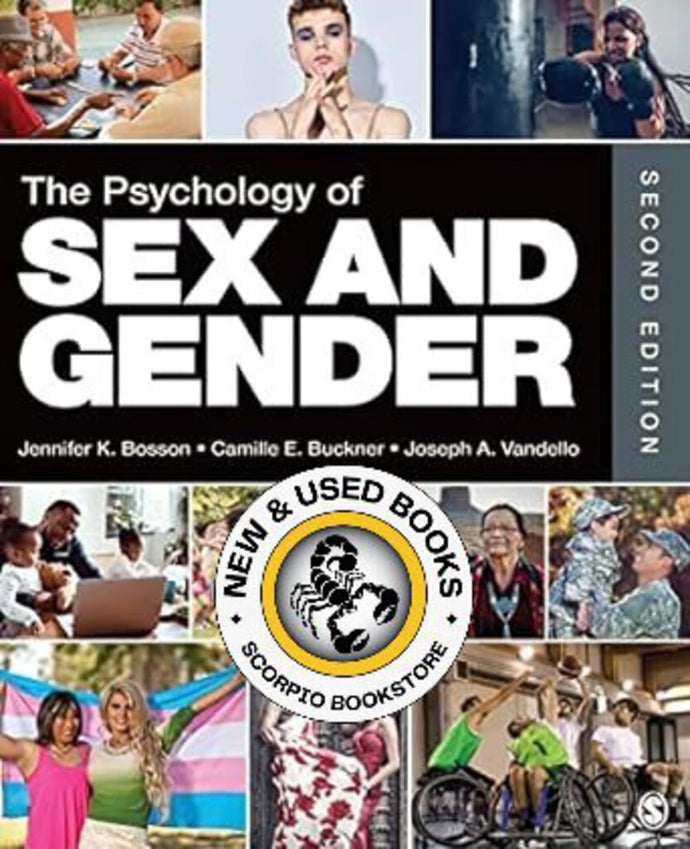 *PRE-ORDER, APPROX 7-10 BUSINESS DAYS* The Psychology of Sex and Gender 2nd Edition by Jennifer Katherine Bosson 9781544393995 *FINAL SALE*