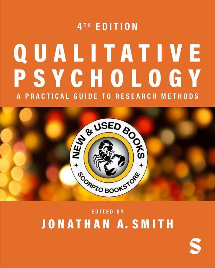 *PRE-ORDER, APPROX 7-10 BUSINESS DAYS* Qualitative Psychology 4th Edition by Jonathan A. Smith 9781446298466 *FINAL SALE*