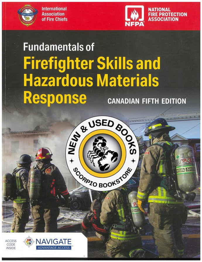 Canadian Fundamentals of Firefighter Skills and Hazardous Materials Response includes Navigate ADVANTAGE Access 5th edition by Jones & Bart 9781284301274 *76d