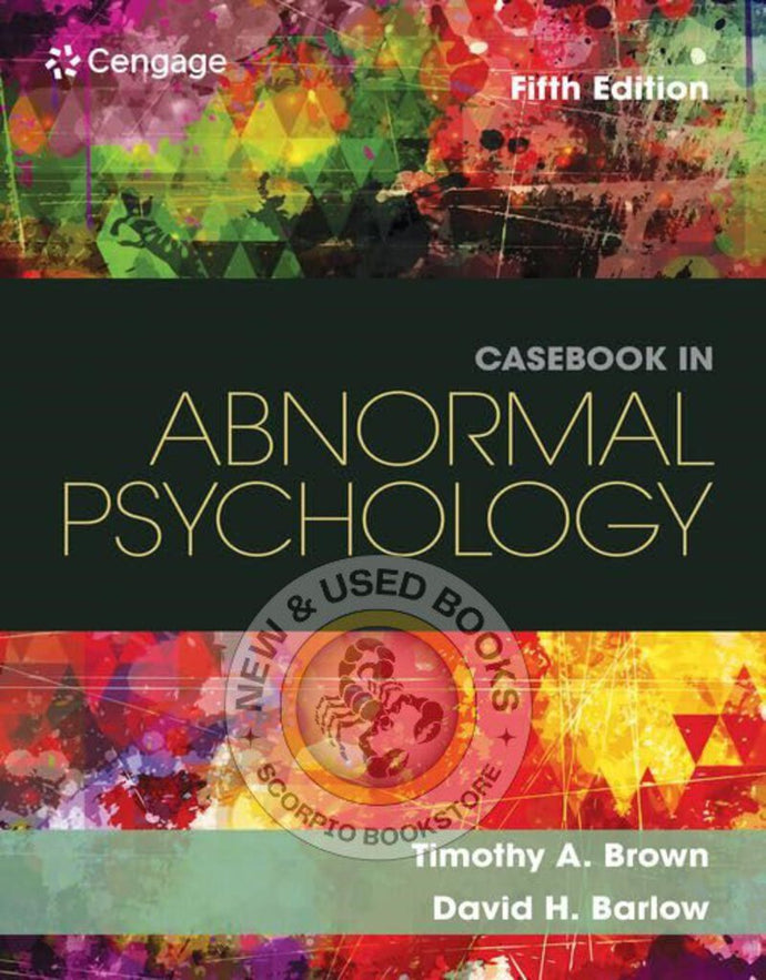 Casebook in Abnormal Psychology 5th Edition by Timothy A. Brown 9781305971714 (USED:GOOD) *11a