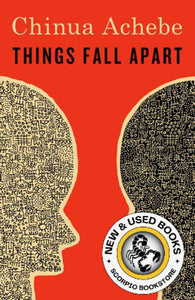 Things Fall Apart by Chinua Achebe 9780385667838 *50a