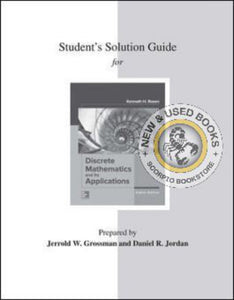 Student's Solutions Guide for Discrete Mathematics and Its Applications 8th Edition by Kenneth H. Rosen 9781260092387 *127e