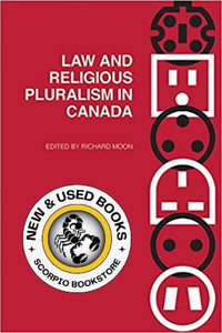 Law and Religious Pluralism in Canada by Richard Moon 9780774814973 (USED: GOOD) *A75 [ZZ]