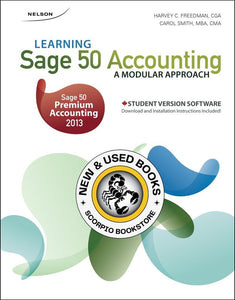 Learning Sage 50 Accounting 2013 by Harvey C. Freedman 9780176530891 (USED: ACCEPTABLE;shows heavy wear) *AVAILABLE FOR NEXT DAY PICK UP* *Z25 [ZZ]