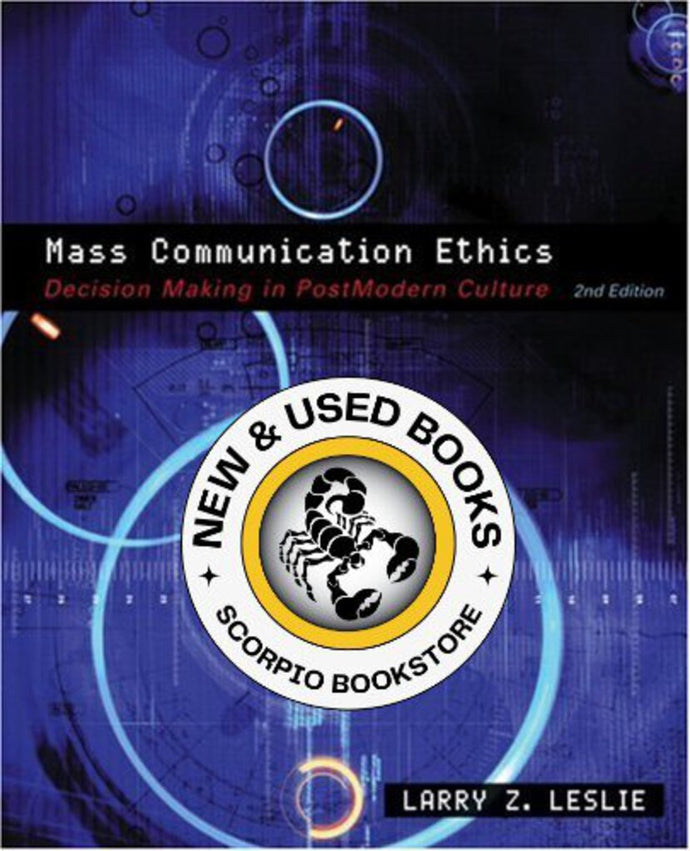 Mass Communication Ethics 2nd Edition by Larry Z. Leslie 9780205561063 (USED:GOOD) *AVAILABLE FOR NEXT DAY PICK UP* *Z34 [ZZ]