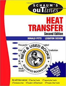 Schaum's outline of theory and problems of heat transfer 2nd Edition by Donald Pitts 9780070502079 (USED:ACCEPTABLE; minor highlights) *AVAILABLE FOR NEXT DAY PICK UP* *Z42 [ZZ]